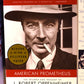 Intellectual History:  American Prometheus, The Triumph and Tragedy of J. Robert Oppenheimer, Kai Bird and Martin J. Sherwin