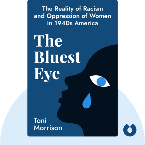 Great Writers:  Toni Morrison, THE BLUEST EYE