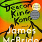 Book Study: DEACON KING KONG, James McBride