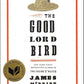 Book Study, THE GOOD LORD BIRD, James McBride