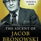 Intellectual History: "The Ascent of Man," Jacob Bronowski