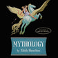 Classics: "Greek Mythology," Edith Hamilton