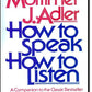 Foundation: How to Speak, How to Listen
