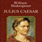 Teaching Shakespeare: "Julius Caesar,"  William Shakespeare