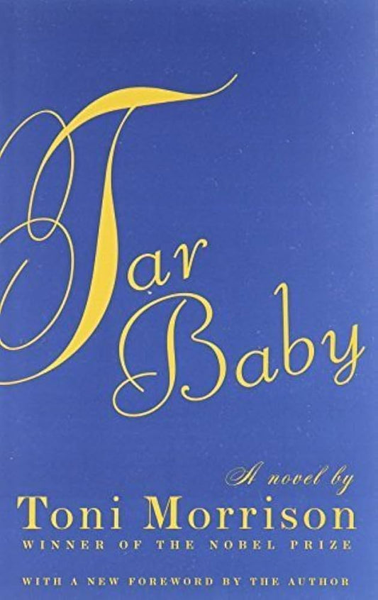 Great Writers: Tioni Morrison, TAR BABY