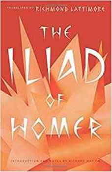 Classics:THE ILIAD, Homer, translated by Richard Lattimore, Harvard