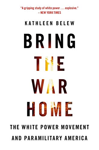 Modern Politics: "Bring the War Home," Kathleen Belew