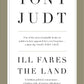 Book Study: "Ill Fares the Land,"  Tony Judt