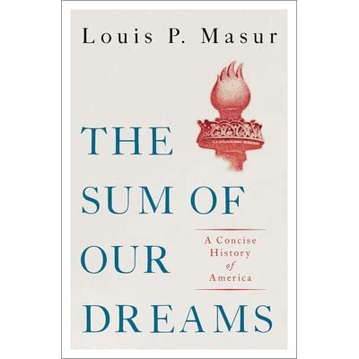 Intellectual History: "The Sum of Our Dreams," Louis Mazur, Part 3