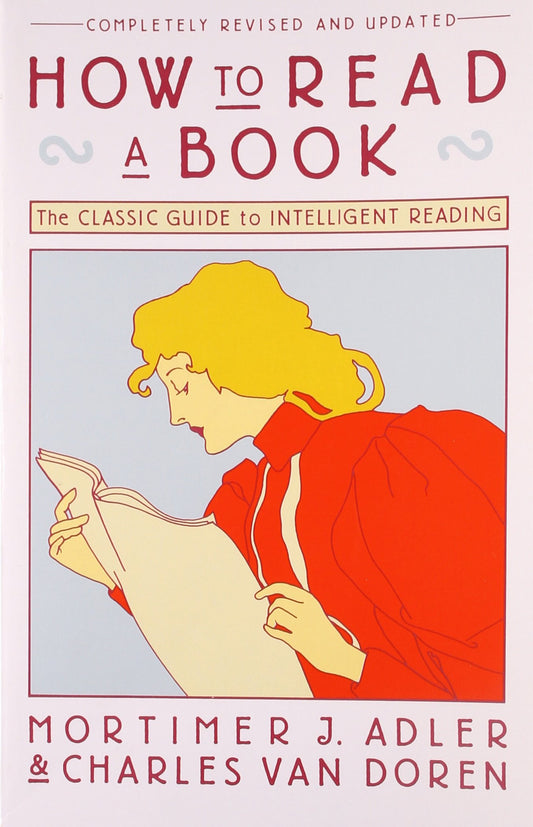 Foundation: How to Read a Book, Mortimer J. Adler