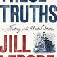 American History: "These Truths," Jill Lepore: Part 1
